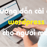 Hướng dẫn 2 cách cài đặt Theme WordPress giống demo cho Newbie