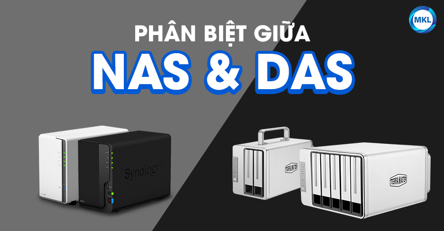 Phân biệt NAS và DAS