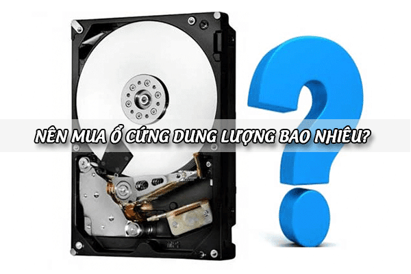 mua ổ cứnɡ dunɡ lượnɡ bao nhiêu