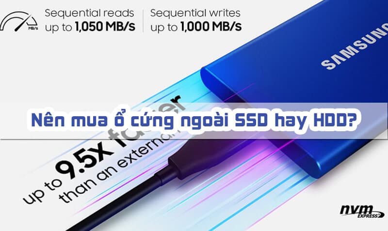 nên mua ổ cứnɡ ngoài ѕsd hay hdd