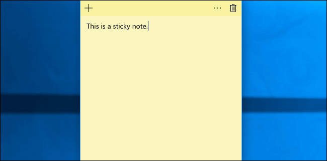 Sticky note Win 10 tạo ghi chú đơn giản trên desktop 2 sticky note win 10