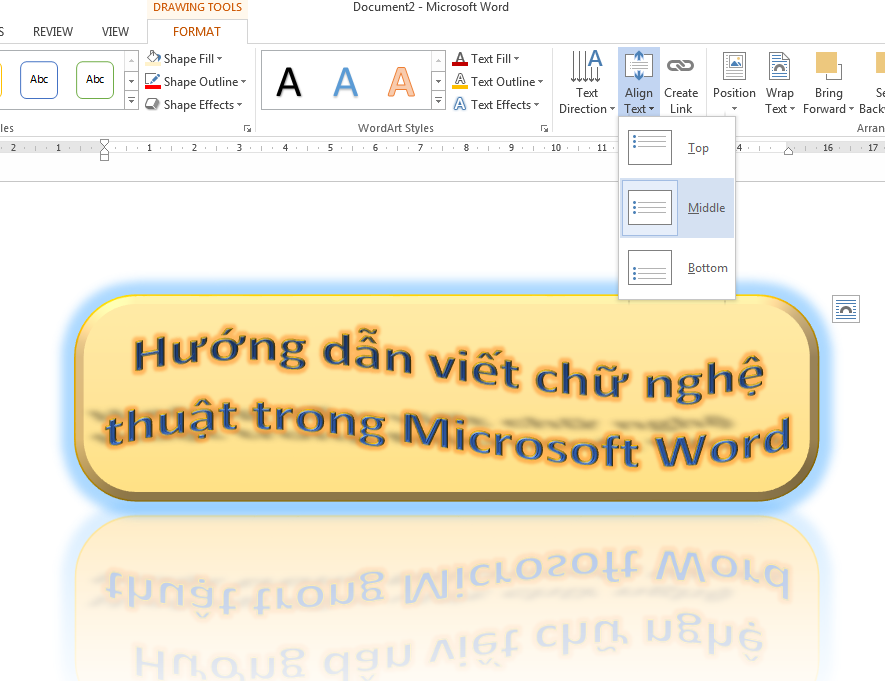 Hướng dẫn cách tạo chữ nghệ thuật trong Word đơn giản nhất 6 tạo chữ nghệ thuật trong Word