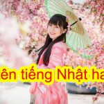 Đặt biệt danh tên tiếng nhật hay cho nam và nữ
